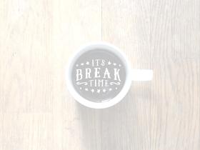 Give Yourself a Break!