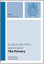 RCOA BOOK: Guide to the FRCA Examination: The Primary (Royal College of Anaesthetists) http://www.rcoa.ac.uk/resources- candidates/the- primary- candidate- resources This is a very useful book.