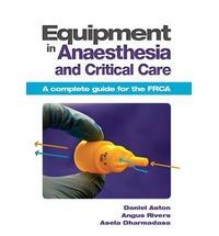 Essentials of Anaesthetic Equipment (Churchill Livingstone), 4e; Baha Al-