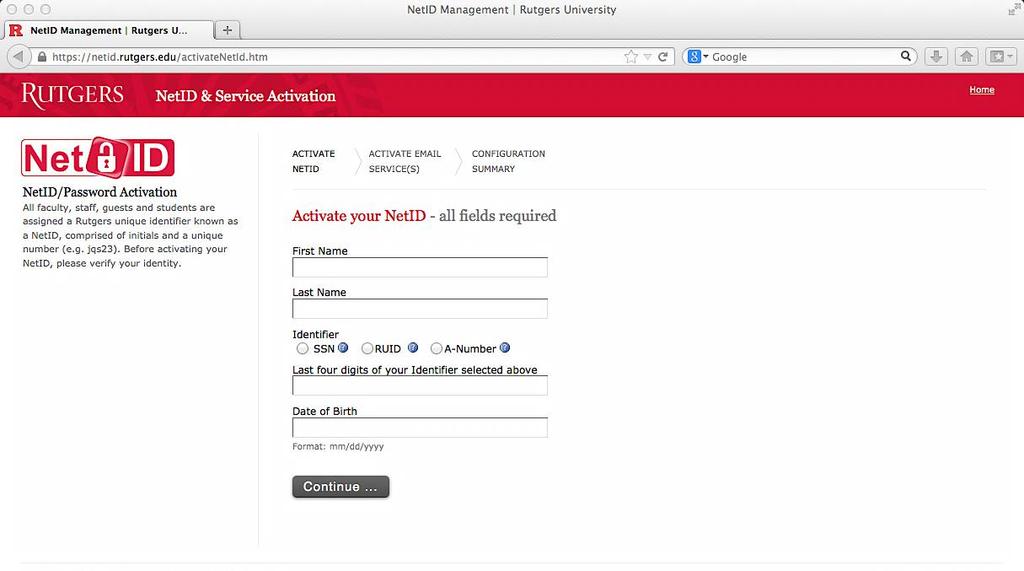 E-Mail Accounts and NETID All faculty, staff, guests and students are assigned a Rutgers unique identifier known as a NetID, comprised of initials and a unique number (e.g. jqs23), which provides access to internal online systems at Rutgers University.