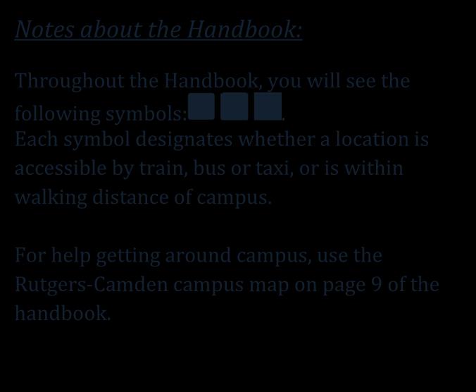 About The Guide The Handbook for new international students & scholars is designed to address some of the most frequently asked questions posed by international students and scholars at Rutgers