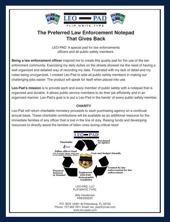 The publication, which is intended to help educate its readers throughout the community, is dedicated to the advancement of the law enforcement profession and the betterment of the community, through