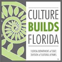 Culture Builds Florida Grant In Summer 2014, we received a grant of $19,000 from the Florida Department of State, Division of Cultural Affairs, payable in quarterly installments earmarked for the