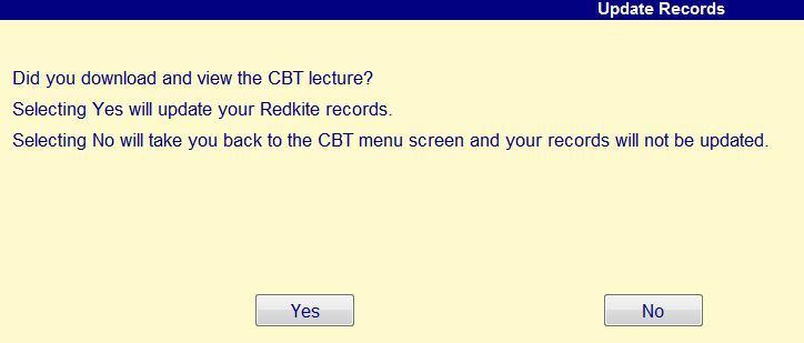 CBT Delivery Candidate Login CBT / E-Learning package only Candidate Login CBT / E-Learning package only: 1. Enter username and password The Training Selection screen will be displayed. 2.
