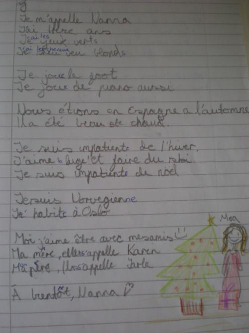 Appendix 3: Example of text writing and simple self-assessment in the French classroom, 8 th grade This text was written in the beginning of the year in a beginners French class.