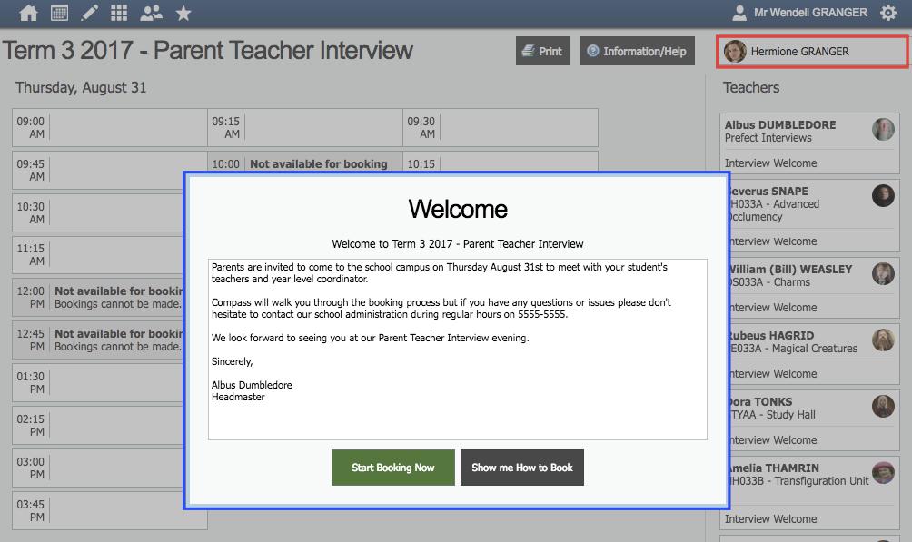 Select the link for Parent Teacher Interviews You will be presented