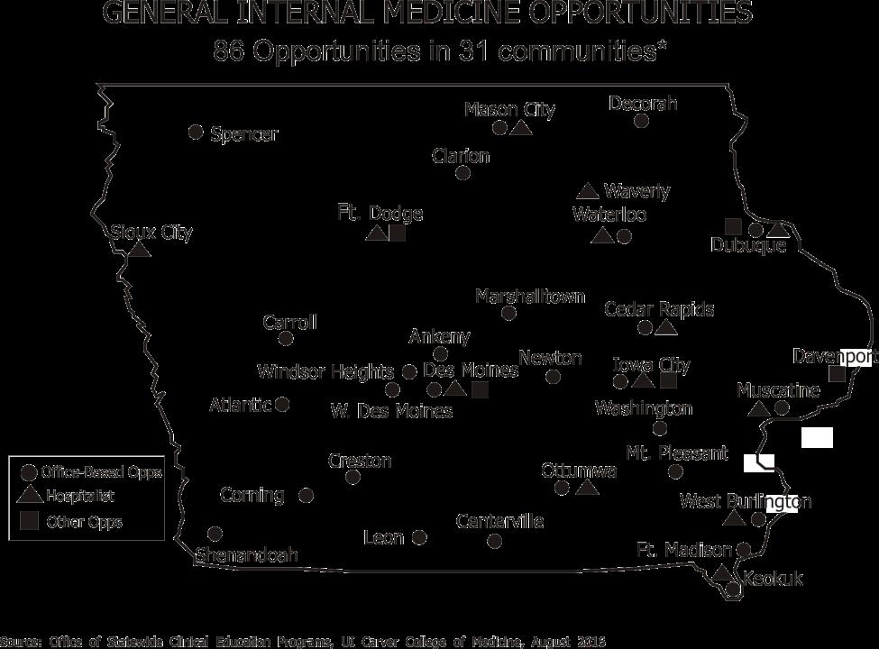 Iowa Communities Recruiting General Internists Office-Based Opportunities 39 Opportunities in 28 Communities Ankeny Creston Leon Shenandoah Atlantic Decorah Marshalltown Spencer Carroll Des