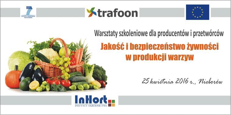Training workshop Jakość i bezpieczeństwo żywności w produkcji warzyw (Food quality and safety in vegetable production and