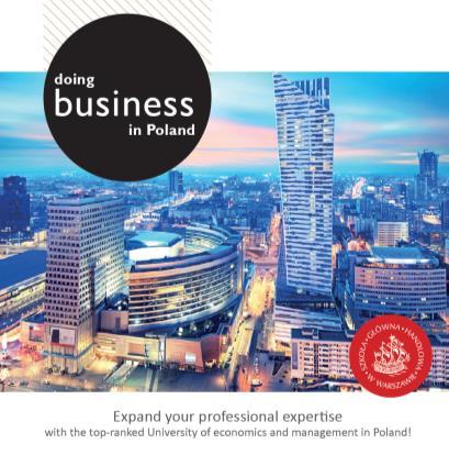 DOING BUSINESS IN POLAND Doing Business in Poland (DBI Poland) is an intense, short-term programme addressed to executives, business students and professionals interested in discovering business