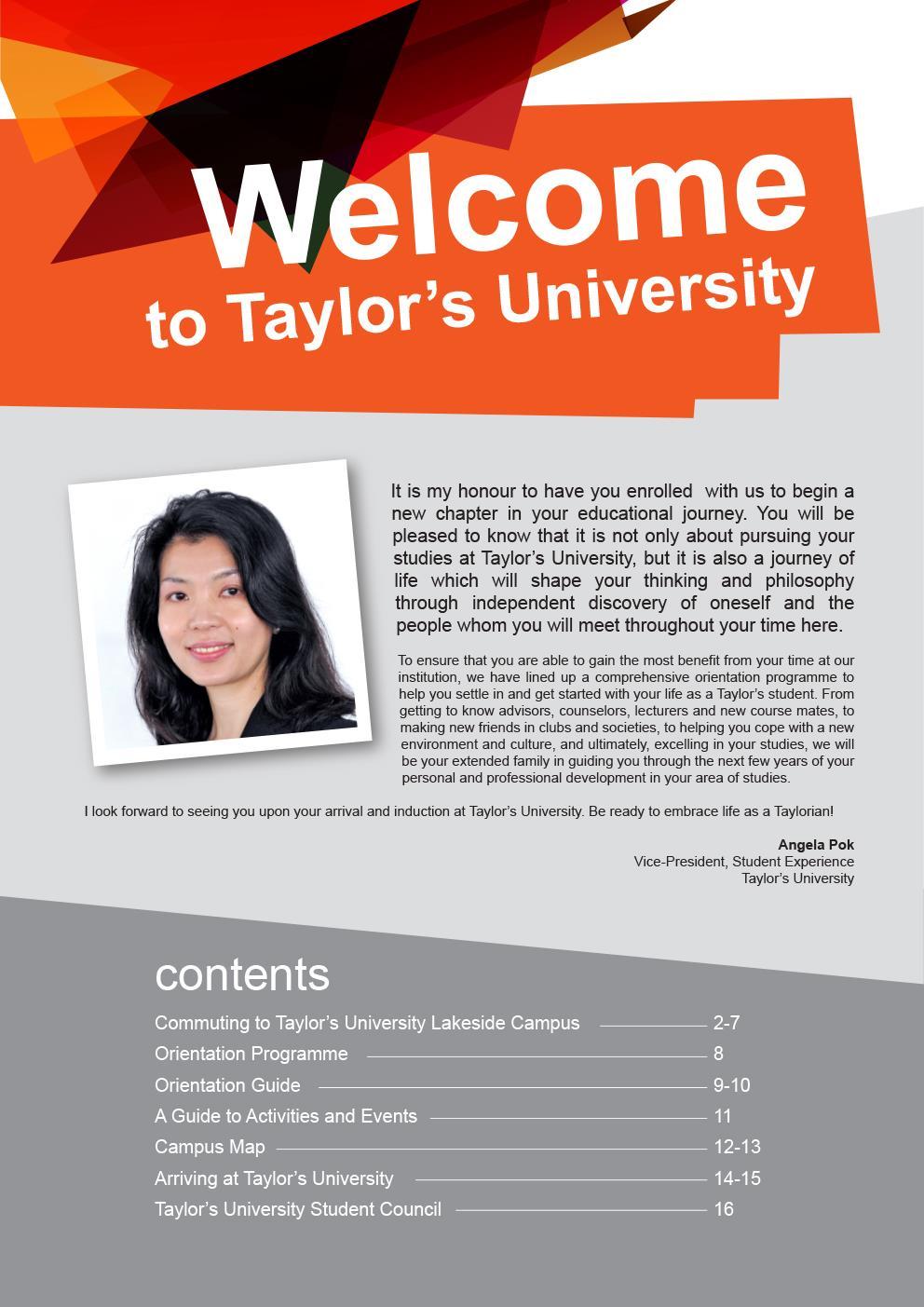 contents Commuting to Taylor s University Lakeside Campus 2-7 Orientation Programme 8 Orientation Guide 9-10 A Guide to