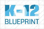 K-12 Blueprint Logo Placement The K-12 Blueprint logo is a sturdy symbol of the combined elements that encompass and support what K-12 Blueprint is all about.