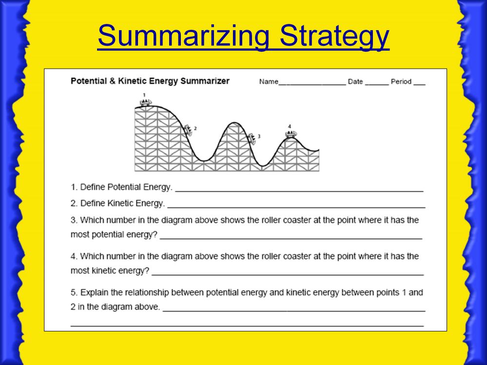 Instructional Approach(s): Each student should complete the summarizer.