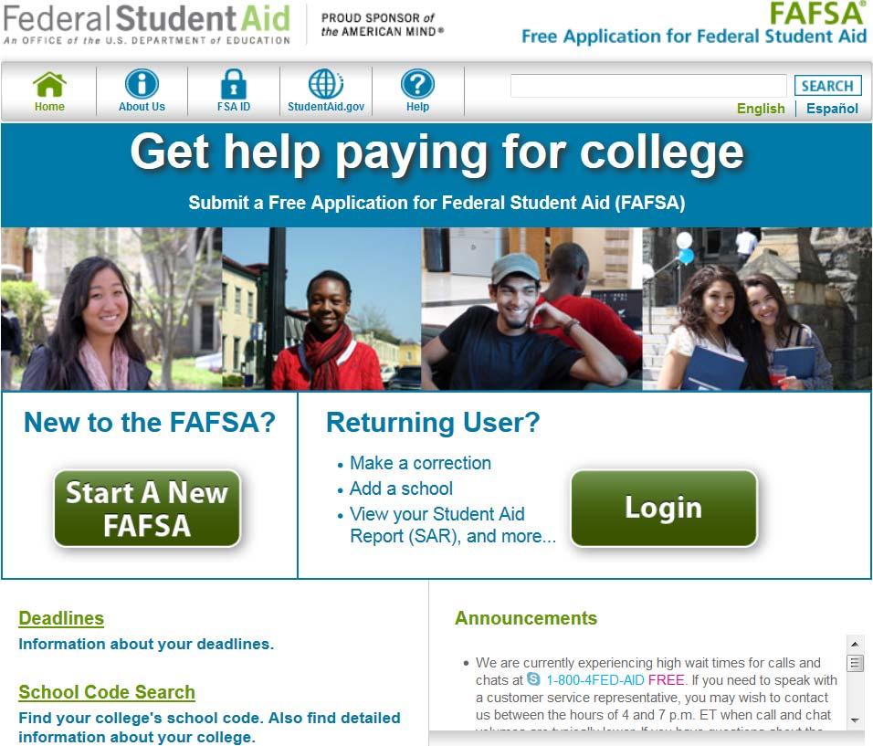 Free Application for Federal Student Aid (FAFSA) WWW.FAFSA.ED.
