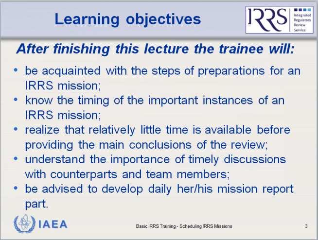 13 Basic IRRS Training (BIT) BIT Lecture 8: Scheduling IRRS