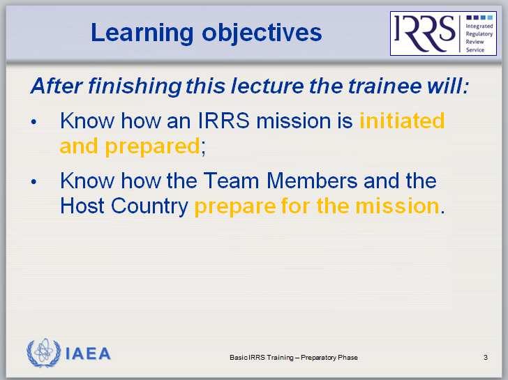 8 Basic IRRS Training (BIT) BIT Lecture 3: The Preparatory