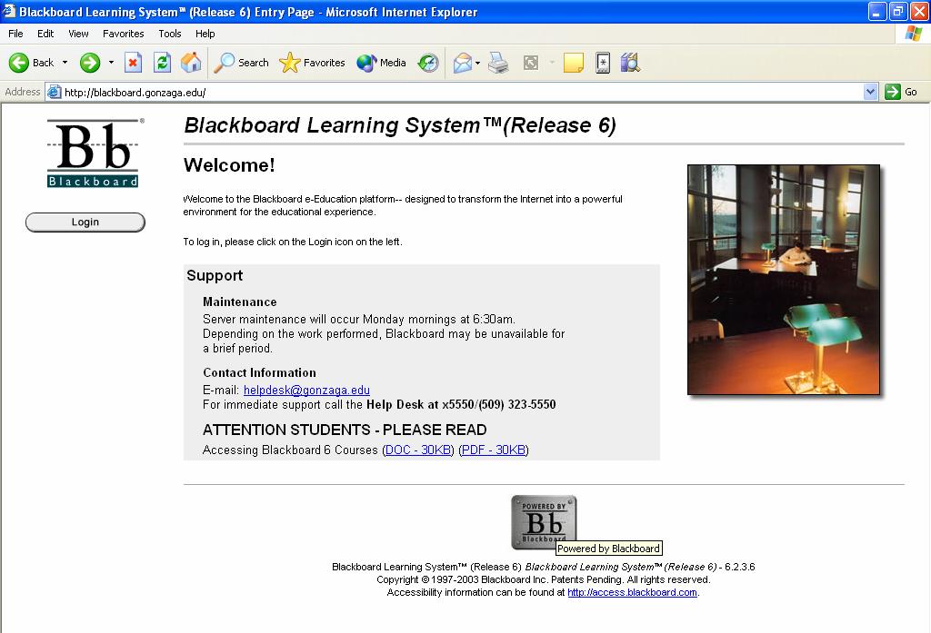 Beginning Blackboard Contact Information Blackboard System Administrator: Paul Edminster, Webmaster Developer x3842 or Edminster@its.gonzaga.