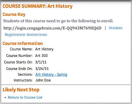 Managing Courses Viewing Your Course Summary To view the general information for your course or section, click the course or section s name on the Courses page.