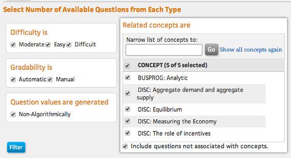 Creating and Managing Assignments Available Questions Select Number of Available Questions The Select Number of Available Questions from Each Type step allows you to filter the content you have