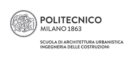 POLITECNICO DI MILANO SCHOOL OF ARCHITECTURE, URBAN PLANNING AND CONSTRUCTION ENGINEERING Pag.
