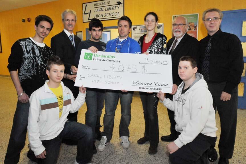 Youth Responsible Citizen program Laval Liberty High School (2008-2009) From left to right: Laurent Caron, General Manager of the Caisse de Chomedey along