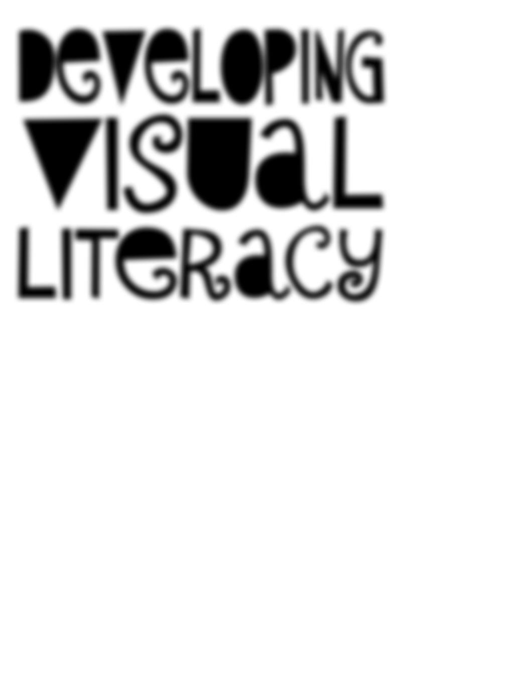 Developing Visual Literacy in Science, K 8 Jo Anne