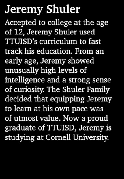 Now a proud graduate of TTUISD, Jeremy is studying at Cornell University.