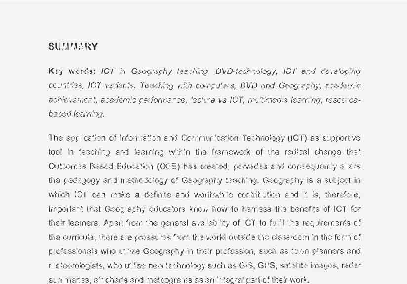 SUMMARY Key words: JCT in Geography teaching, DVD-technology, ICT and developing countries, IC T variants.