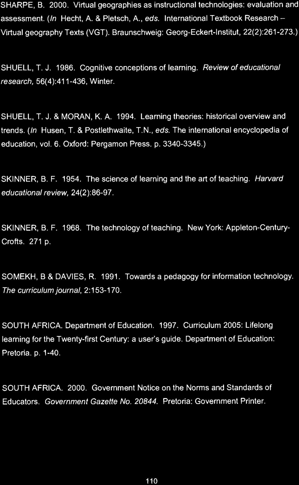 SHARPE, B. 2000. Virtual geographies as instructional technotogies: evaluation and assessment. (In Hecht, A. & Pletsch, A., eds. International Textbook Research - Virtual geography Texts (VGT).