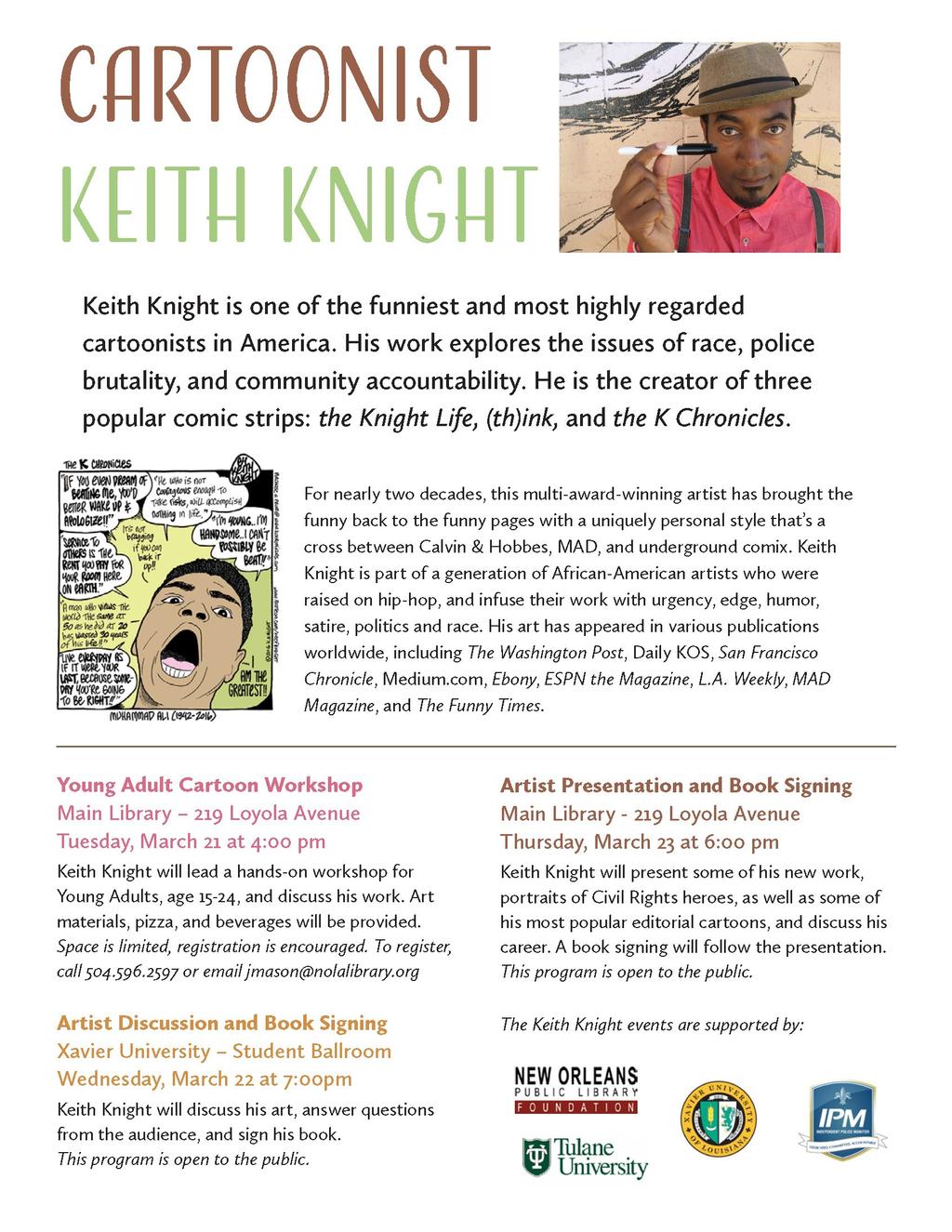 Page 6 The Department of English Presents: Cartoonist Keith Knight Xavier University Center Ballroom Wednesday, March 22 at 7:00pm Contact: Jason Todd, Ph.