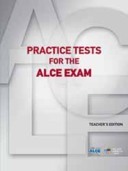 Contents 6 complete practice tests in the format of the revised ALCE examination Introduction with a complete description of the revised examination Rating scales for the