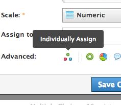 a. In the edit dialogue box, under the Advanced grouping, click on the first icon ( Individually Assign ), and type in the name of the student or the group in the Assign To dialogue box that appears.