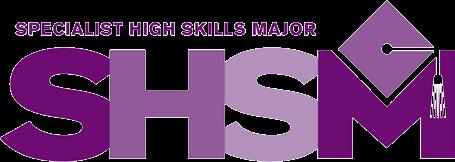 7 Specialist High Skills Major (SHSM) The SHSM is a Ministry approved specialized program that allows students to focus their learning on a specific economic sector while meeting the requirements for