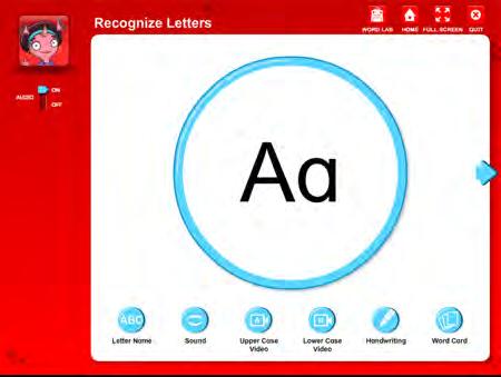 Recognition Recognition activities highlight a letter or sound and are found in the Alphabet and Code sections. In the Alphabet, click Letter Name to hear the letter read aloud.