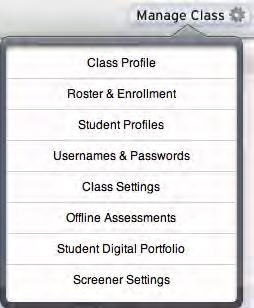 Program Settings in SAM Central Teachers and administrators may set iread Program Settings in SAM Central by using the Manage Class menu.