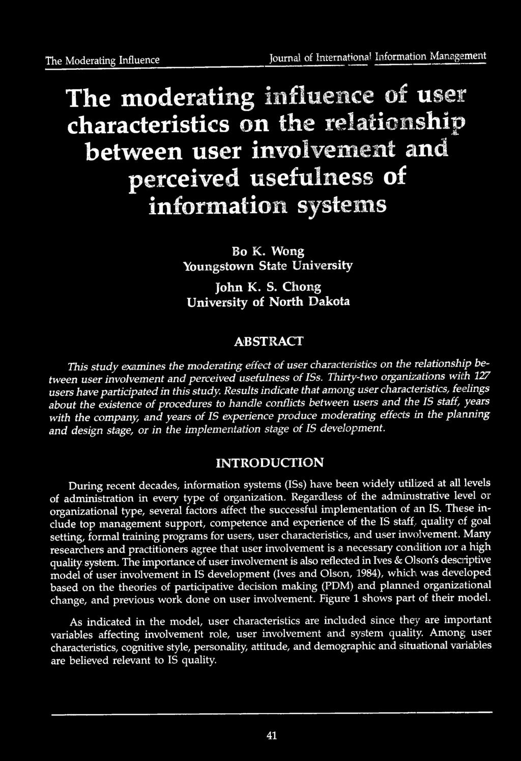 the relationship between user involvement and perceived usefulness of information systems Bo K. Wong Youngstown St