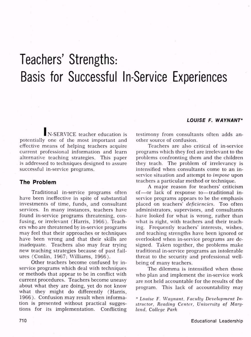 IN-SERVICE teacher education is potentially one of the most important and effective means of helping teachers acquire current professional information and learn alternative teaching strategies.