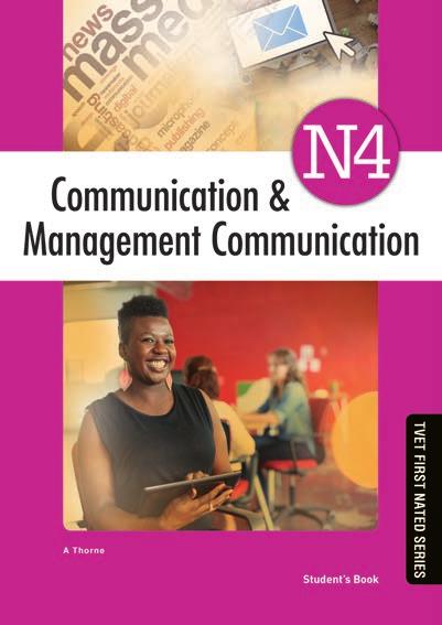 TVET FIRST Communication & Management Communication N4 Our much anticipated Communication & Management Communication N4 is now out.