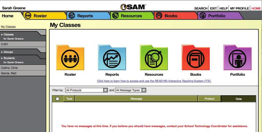 Administering the Reading Inventory For Teachers SAM Manage enrollment, adjust program settings, and monitor student performance data with the Student Achievement Manager (SAM).