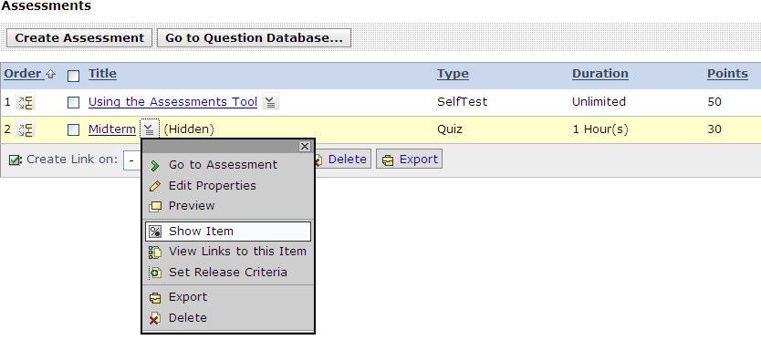 If the assessment is set to release to the student at a future date, you must set the availability to Show. The assessment will not be available to the student until the setting date and time.