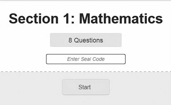 Part 2 Online Mathematics Section 1 You should see a screen that says, Section 1: Mathematics, and shows that there are 8 questions.
