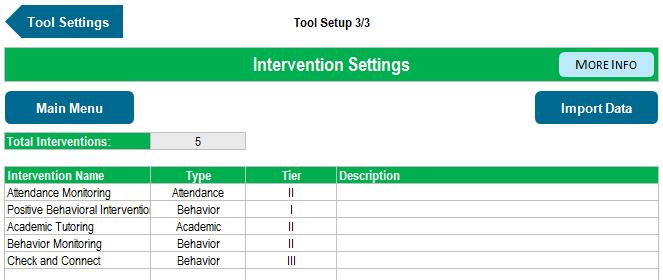 Intervention Settings Page The Intervention Settings page (see Exhibit 11) allows you to catalog up to 30 dropout prevention or related interventions that are available to students.