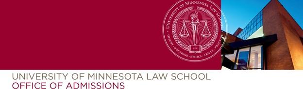 Scholarship Policy The University of Minnesota Law School is pleased to make an outstanding legal education accessible to students through scholarship support.