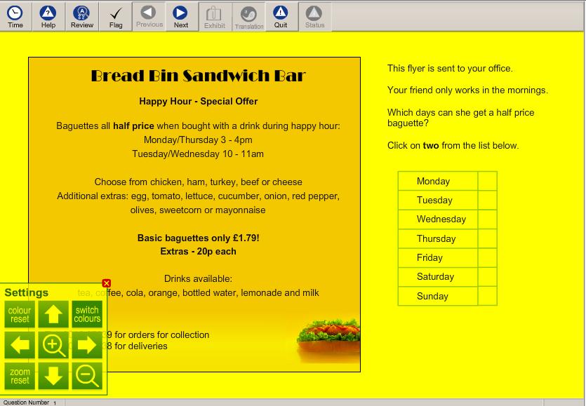 Learners have access to the same accessibility tool that is used on the Functional Skills Onscreen tests this may be useful for dyslexic learners, for example.