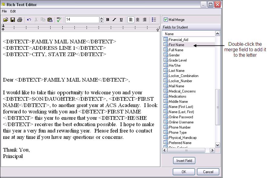 Figure 8: Creating a letter using merge fields To preview and to print or to send email