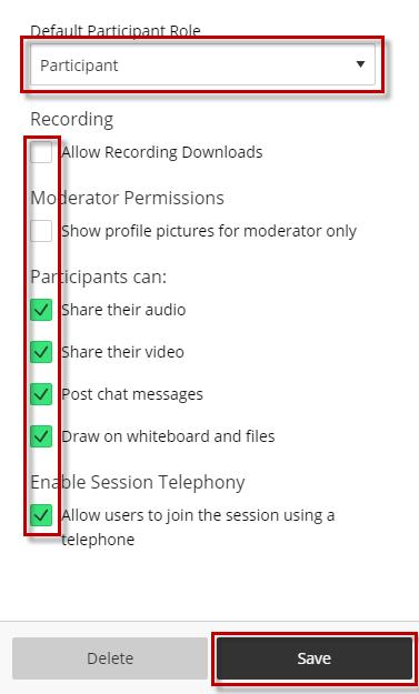 3 5. Under Guest Link, click on Session Settings. 6. Choose the options you want in your session, then click Save. The Default Participant Role is what your students will enter the room from D2L as.