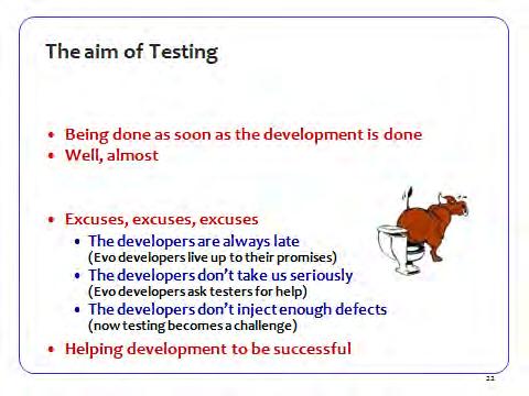 Don t let the product rot on the shelf when it is ready, only because testing is still testing. It is quite possible to have testing be done almost immediately after the final delivery by development.