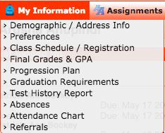 My Information Students will have access to their own demographic information, course history, schedule, and grades as