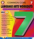 . Common Core Language Arts Workouts Grade 7 common core language arts workouts grade 7 author by Linda Armstrong and published