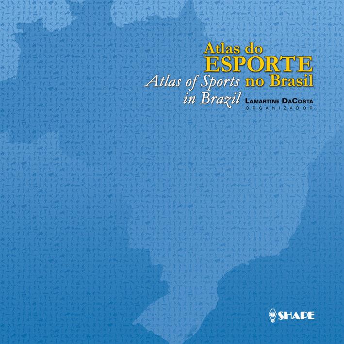 Atlas of Sports in Brazil (DaCosta et al.