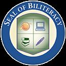 Seal of Biliteracy An award given in recognition of